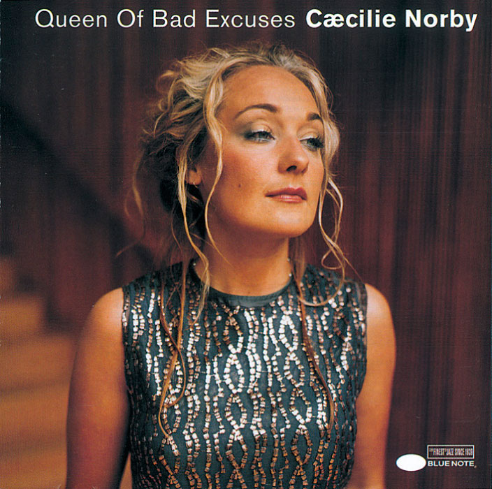 Cæcilie Norby – Queen Of Bad Excuses