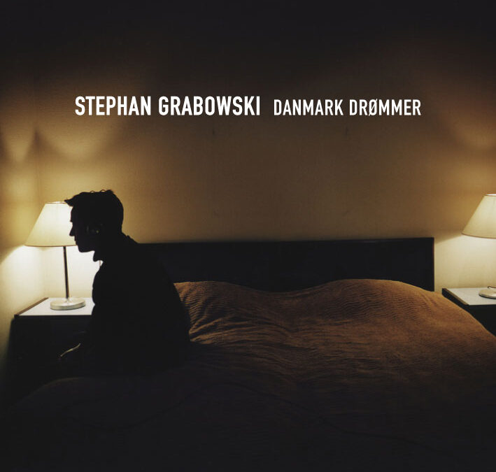 Stephan Grabowski – Danmark drømmer