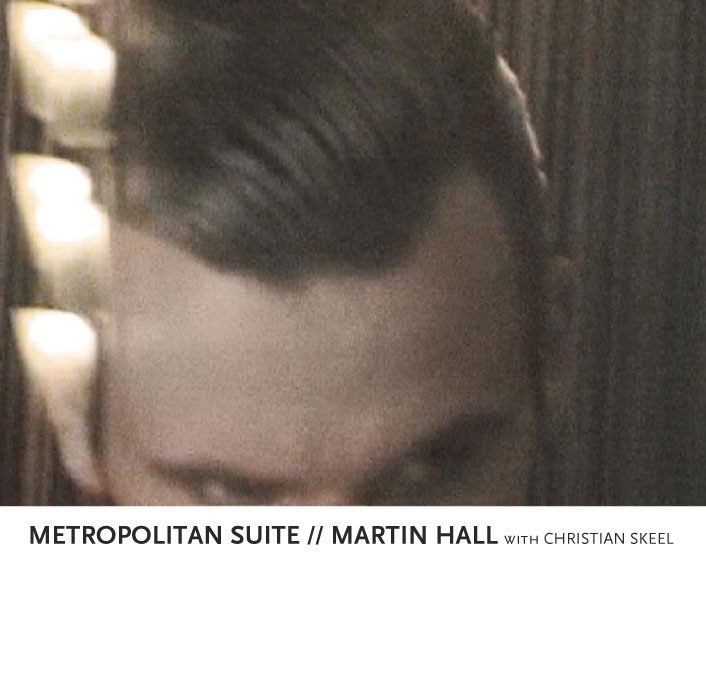 Martin Hall – Metropolitan Suite