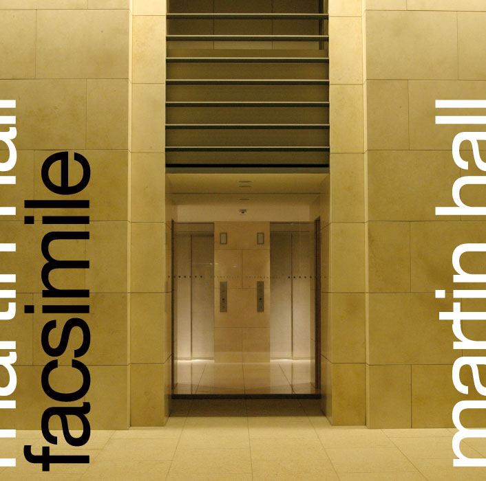 Martin Hall – Facsimile